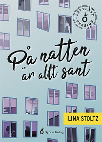 Cover for På natten är allt sant (lättläst)
