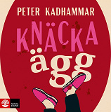 Cover for Knäcka ägg