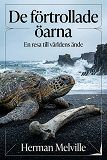 Cover for De förtrollade öarna: En resa till världens ände