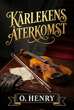 Cover for Kärlekens återkomst