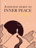 Cover for A one-way ticket to inner peace 