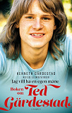 Cover for Jag vill ha en egen måne : boken om Ted Gärdestad