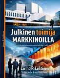 Cover for Julkinen toimija markkinoilla: Yhteiskunnan omistaman yhtiön hallitustyö