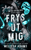 Cover for Frys ut mig