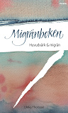 Cover for Migränboken : huvudvärk och migrän