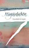 Cover for Migränboken : huvudvärk och migrän