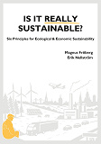 Cover for Is It Really Sustainable?: Six Principles for Ecological & Economic Sustainability