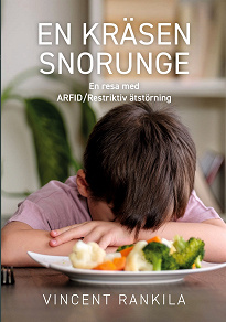 Cover for En kräsen snorunge: En resa med ARFID