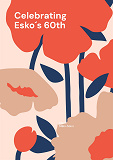 Cover for Celebrating Esko´s 60th