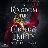 Cover for A Kingdom this Cursed and Empty (svensk utgåva)
