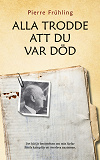Cover for Alla trodde att du var död