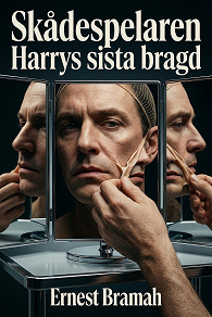 Cover for Skådespelaren Harrys sista bragd