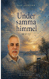 Cover for Under Samma Himmel: Dikter