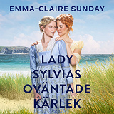 Cover for Lady Sylvias oväntade kärlek