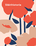 Cover for Släkthistoria: Herrgården i Tavastland