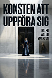 Cover for Konsten att uppföra sig