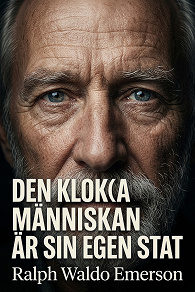 Cover for Den kloka människan är sin egen stat
