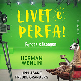Cover for Livet e perfa! Första säsongen
