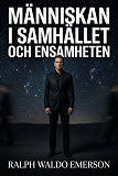 Cover for Människan i samhället och ensamheten