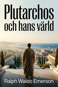 Cover for Plutarchos och hans värld