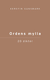 Cover for Ordens mylla: 20 dikter