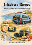 Cover for Snigelresa i Europa: Det du behöver veta innan du rullar iväg