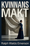 Cover for Kvinnans makt