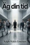 Cover for Äg din tid