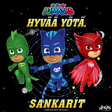 Cover for Pyjamasankarit – Hyvää yötä, sankarit