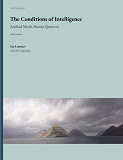 Cover for The Conditions of Intelligence: Artificial Minds, Human Questions