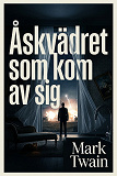 Cover for Åskvädret som kom av sig