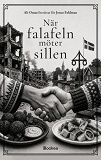 Cover for När falafeln möter sillen