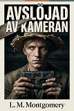 Cover for Avslöjad av kameran