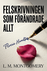 Cover for Felskrivningen som förändrade allt