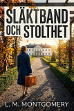 Cover for Släktband och stolthet