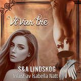 Cover for Vi var tre  -  Historisk erotisk novell