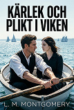 Cover for Kärlek och plikt i viken