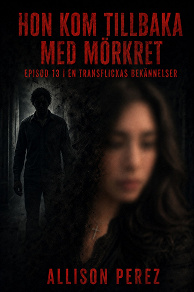 Cover for Hon Kom Tillbaka Med Mörkret