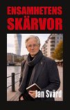 Cover for Ensamhetens skärvor: Berättelser om sprickorna i vår tid