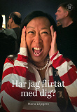 Cover for Har jag flirtat med dig?