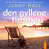 Cover for Den gyllene timmen