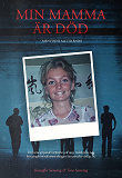 Cover for Min mamma är död - Men finns alltid ändå