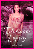 Cover for Denise Lopez - Jag lever för dig