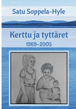 Cover for Kerttu ja tyttäret: 1969-2005