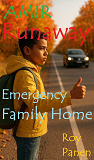 Cover for AMIR Runaway: Emergency Family Home
