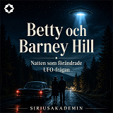 Cover for Betty och Barney Hill – Natten som förändrade UFO-frågan