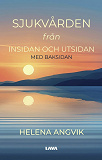 Cover for Sjukvården från insidan och utsidan, med baksidan