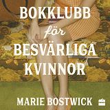 Cover for Bokklubb för besvärliga kvinnor