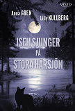 Cover for Isen sjunger på Stora Härsjön