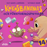 Cover for Kokosbananas och förstoringspistolen